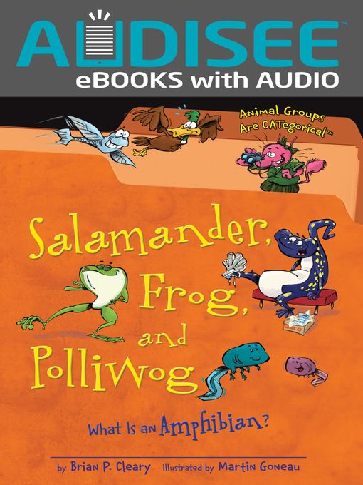 Title details for Salamander, Frog, and Polliwog by Brian P. Cleary - Wait list